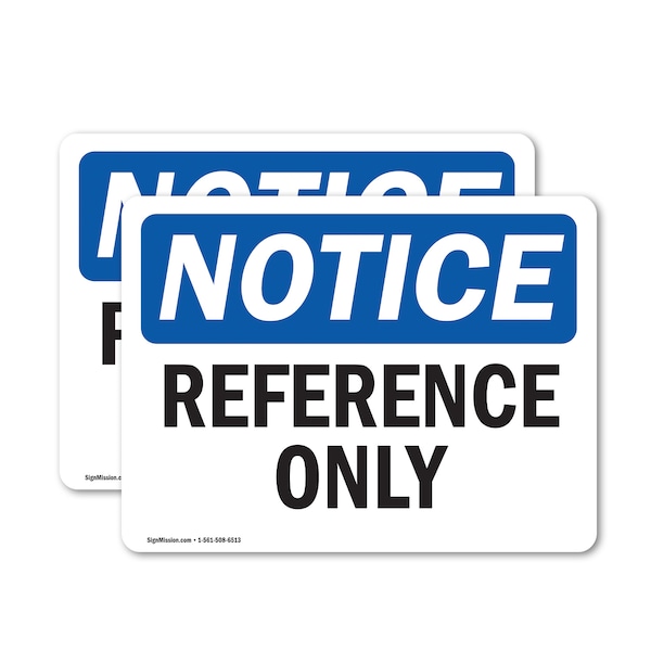 Signmission Reference Only, 10 in W x Rectangle, Vinyl Decal OS-2PACK-NS-D-710-L-18014 - main